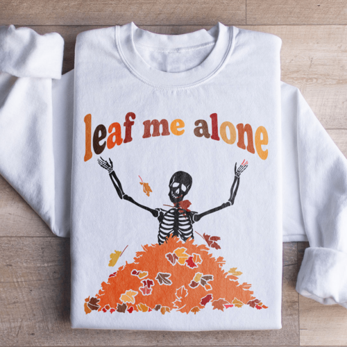 Leaf Me Alone Fall